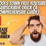 My Tools Town Free YouTube Subscriber Trick (A Comprehensive Guide)